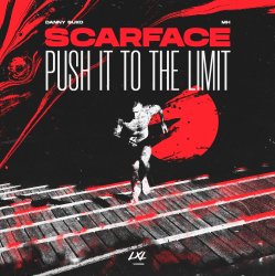 Мұқаба Danny Suko & MH - Scarface (Push It To The Limit)
