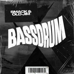 Мұқаба SMACK & Old Jim - Bassdrum