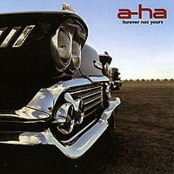 Мұқаба A-Ha - Forever Not Yours