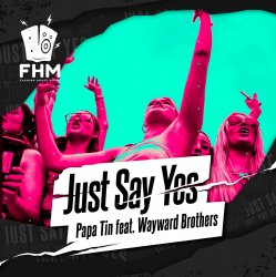 Мұқаба Papa Tin & Wayward Brothers - Just Say Yes Papa