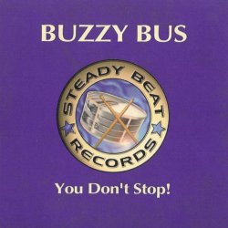 Мұқаба Buzzy Bus - You Don't Stop
