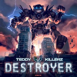 Мұқаба Teddy Killerz - Destroyer