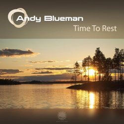 Мұқаба Andy Blueman - Time To Rest 2011