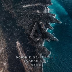 Мұқаба Dominik Gehringer & Jordan Arts - Threads (Extended Mix)