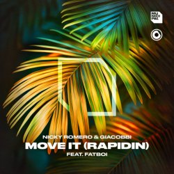 Мұқаба Nicky Romero & GIACOBBI feat. Fatboi - Move It (Rapidin) (Extended Mix)