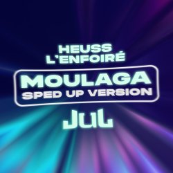 Мұқаба Heuss L'enfoiré & JuL - Moulaga (sped up)