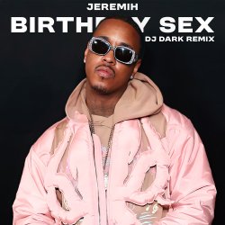 Мұқаба Jeremih - Birthday Sex (Dj Dark Remix)