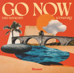 Мұқаба Nate VanDeusen & AgusAlvarez - Go Now
