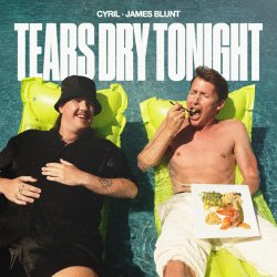 Мұқаба CYRIL & James Blunt - Tears Dry Tonight