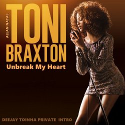 Мұқаба Toni Braxton - Un Break My Heart