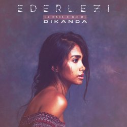 Мұқаба Dikanda - Ederlezi (Micaele Edit)
