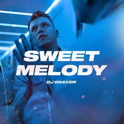 Мұқаба DJ DimixeR - Sweet Melody