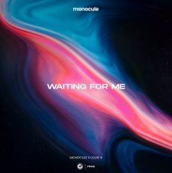 Мұқаба Monocule & Louis III & Nicky Romero - Waiting For Me