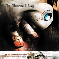 Мұқаба On thorns I lay - The K Song