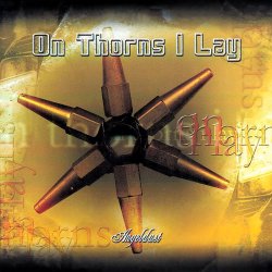 Мұқаба On thorns I lay - Angeldust