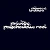 Мұқаба The Chemical Brothers - The Private Psychedelic Reel The Chemical Brothers - The Private Psychedelic Reel
