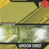 Wagon Christ - Receiver