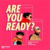 Мұқаба Whisnu Santika & Akeey & Liquid Silva - Are You Ready? Whisnu Santika & Akeey & Liquid Silva - Are You Ready?