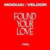 Мұқаба MOGUAI & Veldor - Found Your Love MOGUAI & Veldor - Found Your Love