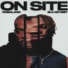 Мұқаба Timbaland & BLK ODYSSY - ON SITE Timbaland & BLK ODYSSY - ON SITE