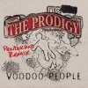 Мұқаба The Prodigy - Voodoo People (Penulum Remix) The Prodigy - Voodoo People (Penulum Remix)