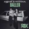 Мұқаба Abor & Tynna - Baller Abor & Tynna - Baller
