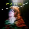 Мұқаба Lola Young - Revolve Around You Lola Young - Revolve Around You