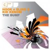Мұқаба Hook N Sling & Kid Kenobi - The Bump (Tonite Only Mix) Hook N Sling & Kid Kenobi - The Bump (Tonite Only Mix)