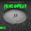 Мұқаба Don Diablo & Control Alt Delete & Scrufizzer - Head Banger Don Diablo & Control Alt Delete & Scrufizzer - Head Banger