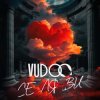Мұқаба VUDOO - Се ля ви VUDOO - Се ля ви