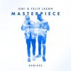 Обкладинка OMI & Felix Jaehn - Masterpiece (Jack Wins Remix) OMI & Felix Jaehn - Masterpiece (Jack Wins Remix)