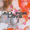 Мұқаба Felix Jaehn feat. Sandro Cavazza - All For Love (Mike Williams Remix) Felix Jaehn feat. Sandro Cavazza - All For Love (Mike Williams Remix)
