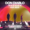 Don Diablo feat. Emeli Sande & Gucci Mane - Survive (VIP Mix)