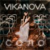 Мұқаба VIKANOVA - СОЛО VIKANOVA - СОЛО