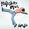 Мұқаба Go-Jo - Milkshake Man Go-Jo - Milkshake Man