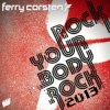 Мұқаба Ferry Corsten - Watch Out Ferry Corsten - Watch Out