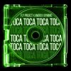 Мұқаба Fly Project & Amero & Gymbro - Toca Toca (Remix) Fly Project & Amero & Gymbro - Toca Toca (Remix)
