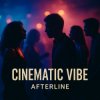 Мұқаба Afterline - Cinematic Vibe Afterline - Cinematic Vibe