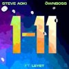 Мұқаба Steve Aoki & Öwnboss - 1-11 Steve Aoki & Öwnboss - 1-11