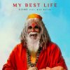 Мұқаба KSHMR feat. Mike Waters - My Best Life KSHMR feat. Mike Waters - My Best Life