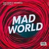 Мұқаба Max Oazo & Moonessa - Mad World Max Oazo & Moonessa - Mad World