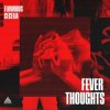 封面 Flowidus & Cecelia - Fever Thoughts Flowidus & Cecelia - Fever Thoughts