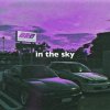 Cover 7vvch - In The Sky (Slowed + Reverb) 7vvch - In The Sky (Slowed + Reverb)