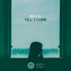 Мұқаба Baccij - Till I Come Baccij - Till I Come