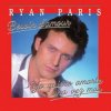 Мұқаба Ryan Paris - I Love You, Je Taime Ryan Paris - I Love You, Je Taime
