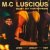 Мұқаба M.C. Luscious - It`s Luscious