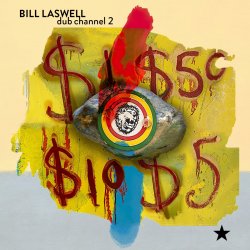 Мұқаба Bill Laswell - Black Dust