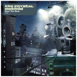 Мұқаба The Crystal Method - Over The Line