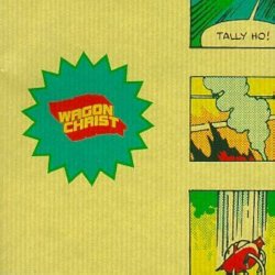 Мұқаба Wagon Christ - Bend Over