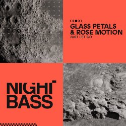 Мұқаба Glass Petals & Rose Motion - Just Let Go